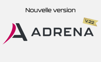 Découvrez les nouveautés Adrena 2025 : Version 22